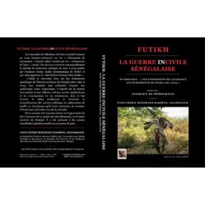 Futikh. La Guerre Incivile sénégalaise...